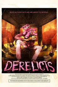 Derelicts movie poster
