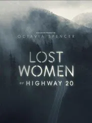 Lost Women of Highway 20 tv show poster