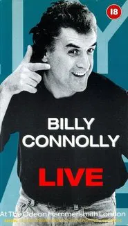 Billy Connolly - Live at the Odeon Hammersmith London movie poster