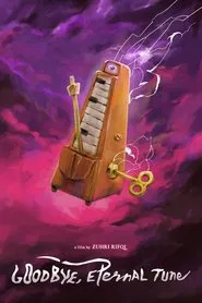 Goodbye, Eternal Tune movie poster