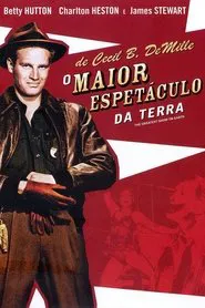Poster do filme O Maior Espetáculo da Terra