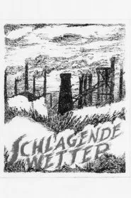 Schlagende Wetter movie poster