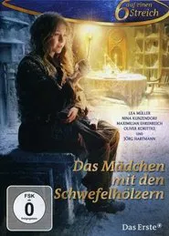 Das Mädchen mit den Schwefelhölzern movie poster