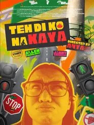 ‘Teh ‘Di Ko Na Kaya... movie poster