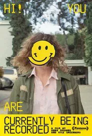 Poster do filme Hi! You Are Currently Being Recorded