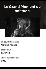 Poster do filme Le grand moment de solitude