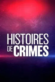 Histoires de Crimes tv show poster