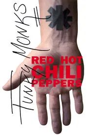 Red Hot Chili Peppers: Funky Monks movie poster