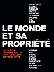 Poster da série O que Possuímos? O Conceito de Propriedade ao Redor do Mundo
