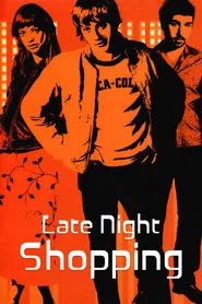 Late Night Shopping movie poster