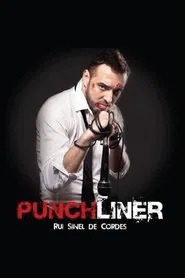 Rui Sinel de Cordes: Punchliner movie poster