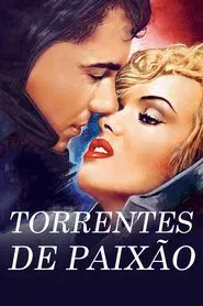 Poster do filme Torrentes de Paixão
