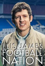 Poster da série Elis James: Football Nation