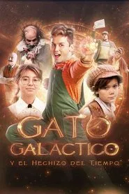Gato Galáctico e o Feitiço do Tempo movie poster