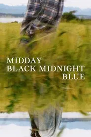 Midday Black Midnight Blue movie poster