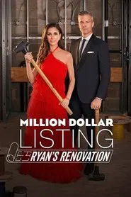 Million Dollar Listing: Ryan's Renovation tv show poster