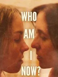 Who Am I Now? movie poster