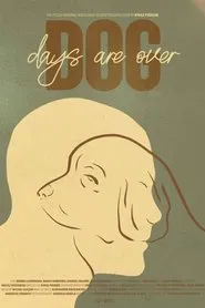 Dog Days Are Over movie poster