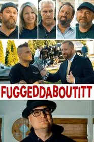 Fuggeddaboutitt movie poster