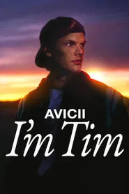 Avicii - I'm Tim movie poster