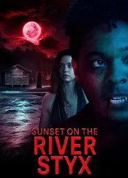 Poster do filme Sunset on the River Styx