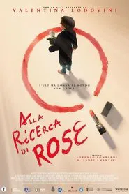 Alla ricerca di Rose movie poster