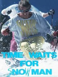 Time Waits for Snowman movie poster