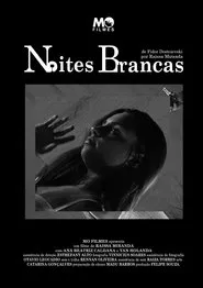 Noites Brancas movie poster