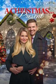 A Christmas... Present movie poster