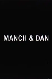 Poster do filme Manch & Dan