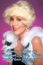 Rona Looks at Raquel, Liza, Cher and Ann-Margret movie poster