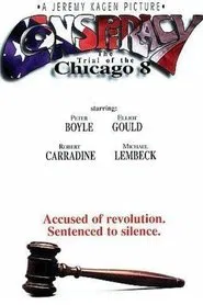 Conspiracy: The Trial of the Chicago 8 movie poster