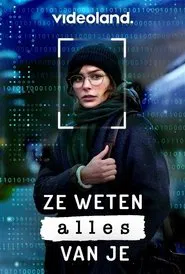 Ze Weten Alles Van Je tv show poster