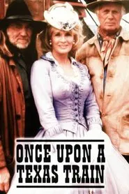 Once Upon a Texas Train movie poster