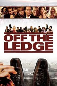 Off the Ledge movie poster