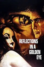 Reflections in a Golden Eye movie poster
