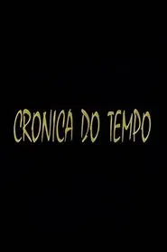 Poster da série Crónica do Tempo
