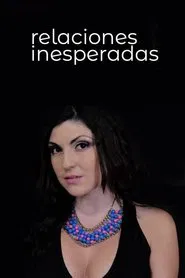 Relaciones inesperadas movie poster