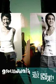 Groundwalk movie poster
