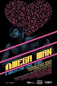 Poster do filme Omega Man: A Wrestling Love Story
