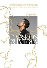 Poster do filme Carlos Rivera: leyendas