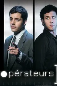 Les Opérateurs tv show poster