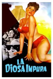 La diosa impura movie poster