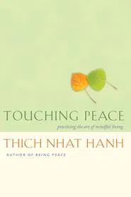 Touching Peace - An Evening with Thich Nhat Hanh movie poster