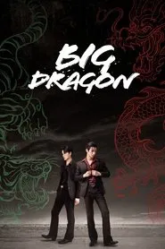Big Dragon tv show poster