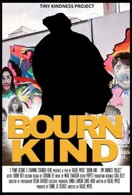 Poster do filme Bourn Kind: The Tiny Kindness Project