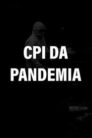 Poster do filme CPI da Pandemia
