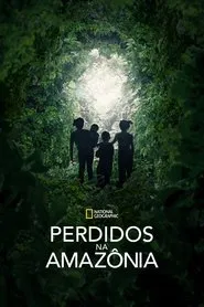 Poster do filme Perdidos na Amazônia