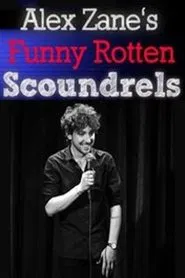 Alex Zane's Funny Rotten Scoundrels tv show poster