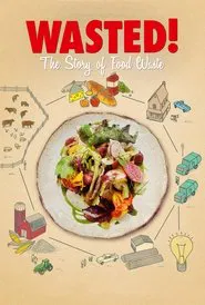 Wasted! The Story of Food Waste movie poster